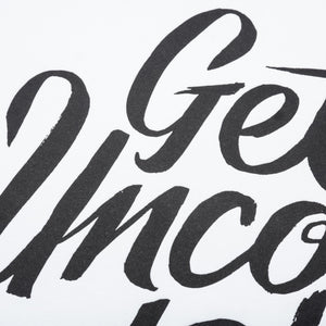 Get Uncomfortable (Letterpress Print)